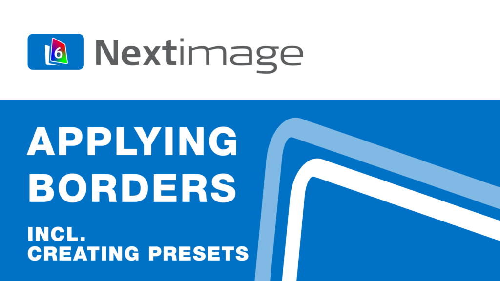 Nextimage 6 large format scanning software - Applying borders