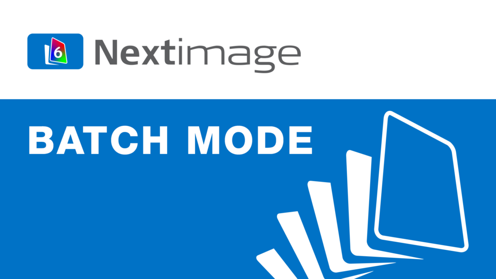 Nextimage 6 large format scanning software - batch mode