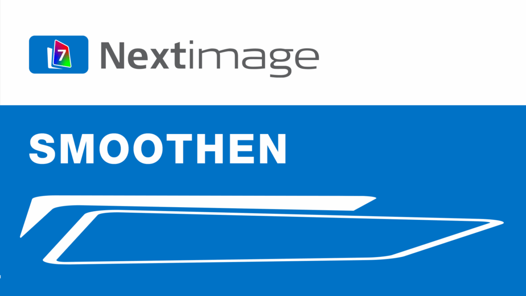 Nextimage 7 video about Smoothen